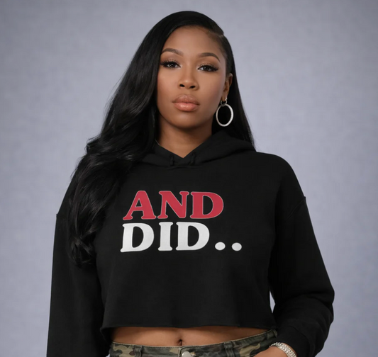 AND DID..Crop Hoodie - DIVA'S EDITION
