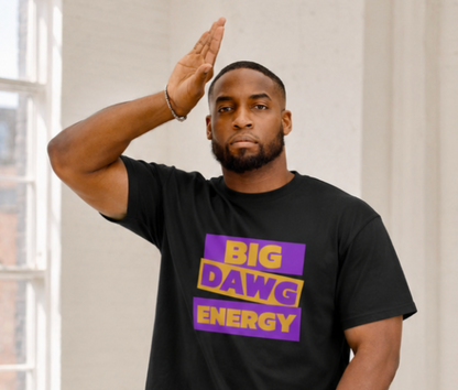 BDE - Big Dawg Energy - The Ultimate Tee for Omega Men